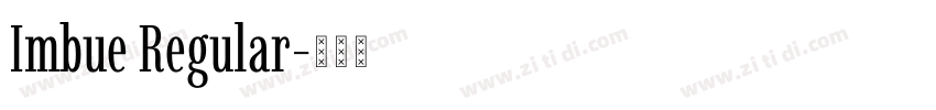 Imbue Regular字体转换